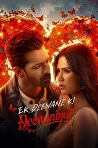 Ek Deewane Ki Deewaniyat (2025)