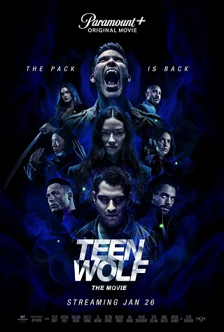 Teen Wolf: The Movie (2023) หนุ่มน้อยมนุษย์หมาป่า: เดอะ มูฟวี่