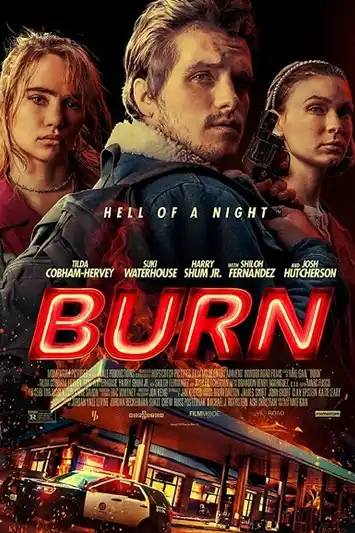 Burn (2019) เบิร์น เอา มัน ไป เผา