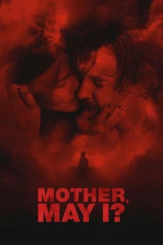 Mother May I (2023) แม่ฉันขอ