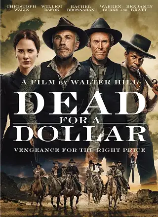 Dead for a Dollar (2022) จับตายแลกเงิน