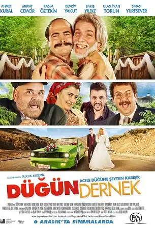 Dugun Dernek (2013) ปฏิบัติการงานแต่งสายฟ้าแลบ
