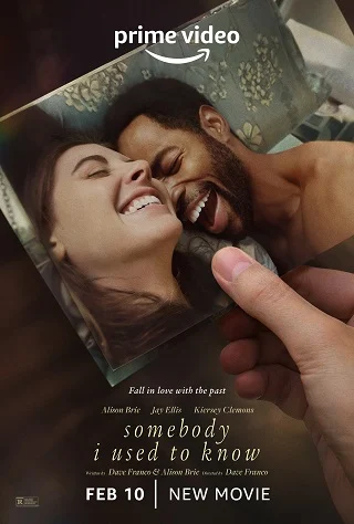 Somebody I Used to Know (2023) คนที่ฉัน...เคยรู้จัก