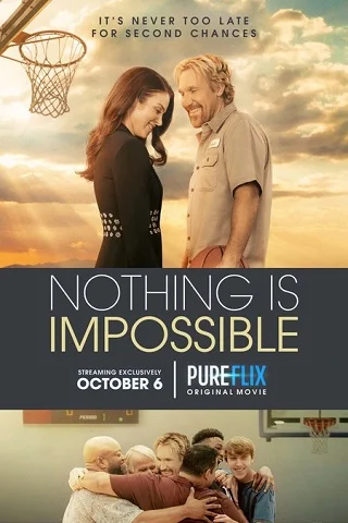 Nothing is Impossible (2022) ไม่มีอะไร...เป็นไปไม่ได้