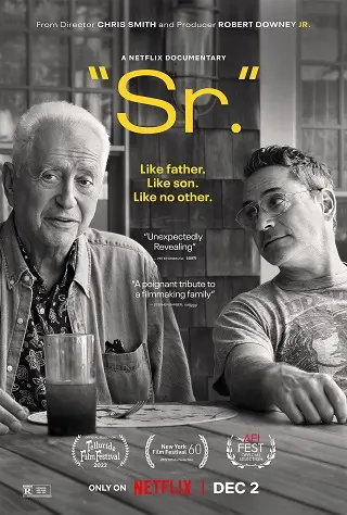Sr. Netflix (2022) สารคดีที่ถ่ายทอดเรื่องราวของพ่อโรเบิร์ต ดาวนีย์ จูเนียร์