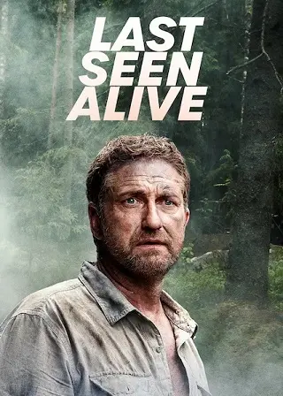 Last Seen Alive (2022) ผ่ายุทธการ คลั่งหาเมีย