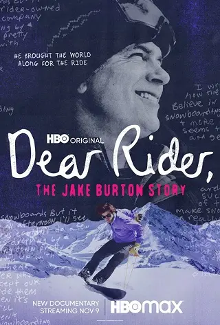 Dear Rider The Jake Burton Story (2021) ตำนานสโนว์บอร์ด หัวใจแกร่ง