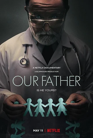 Our Father | Netflix (2022) พ่อของเรา