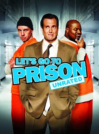 Let's Go to Prison (2006) คุกฮา คนเฮี้ยน เพี้ยนหลุดโลก
