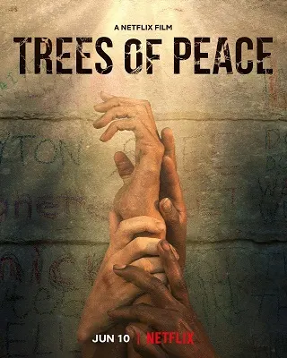 Trees of Peace | Netflix (2021) ต้นไม้สันติภาพ