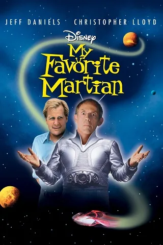 My Favorite Martian (1999) มหัศจรรย์เพื่อนเก๋าชาวอังคาร