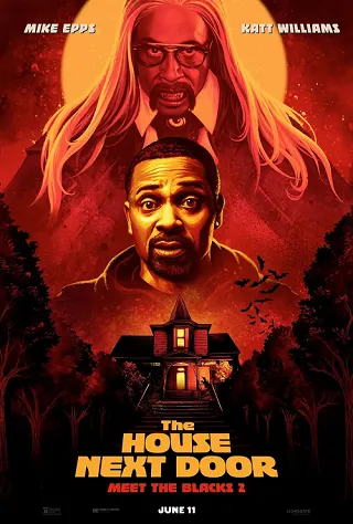The House Next Door (The House Next Door Meet the Blacks 2) (2021) บรรยายไทย