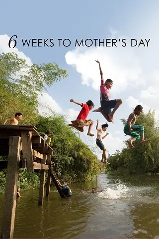 6 Weeks to Mother's Day (2017) อีก 6 สัปดาห์จะถึงวันแม่