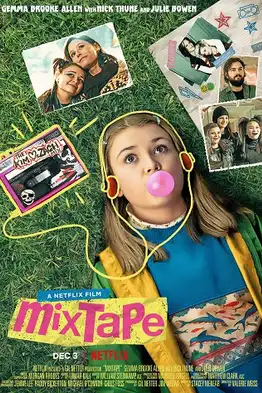 Mixtape | Netflix (2021) มิกซ์เทป