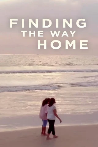 Finding the Way Home (2019) บรรยายไทย