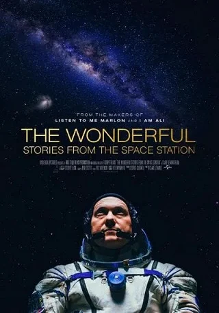 The Wonderful Stories from the Space Station (2021) สุดมหัศจรรย์ เรื่องเล่าจากสถานีอวกาศ