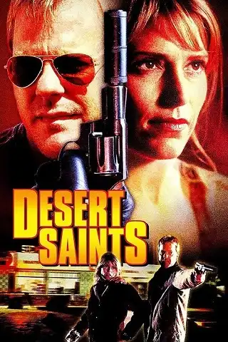 Desert Saints (2002) เดรสเซิร์ท เซนต์