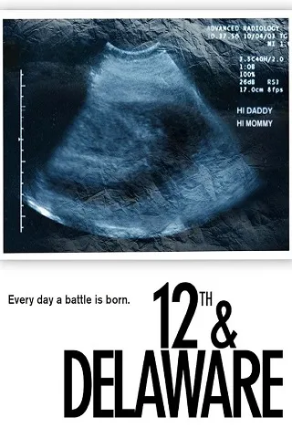 12th & Delaware (2010) ทเวล์ฟ แอนด์ เดลาแวร์