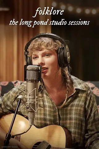 Folklore The Long Pond Studio Sessions (2020) โฟล์กลอร์ ลองก์พอนด์สตูดิโอเซสชันส์ Disney+ Hotstar