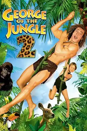 George of the Jungle 2 (2003) จอร์จ เจ้าป่าดงดิบ 2