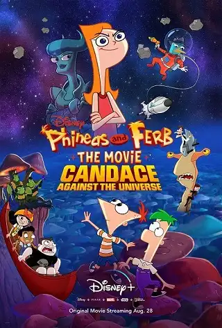 Phineas and Ferb the Movie Candace Against the Universe (2020) Disney+ Hotstar
