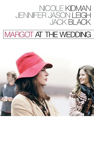 Margot at the Wedding (2007) มาร์ก็อต จอมจุ้นวุ่นวิวาห์