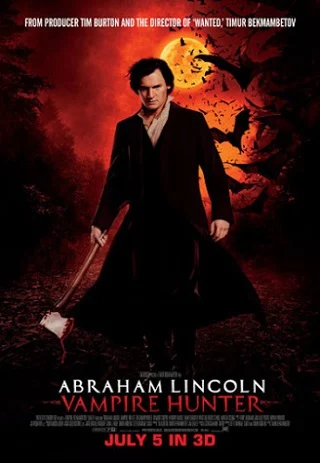 Abraham Lincoln: Vampire Hunter (2012) ประธานาธิบดี ลินคอล์น นักล่าแวมไพร์