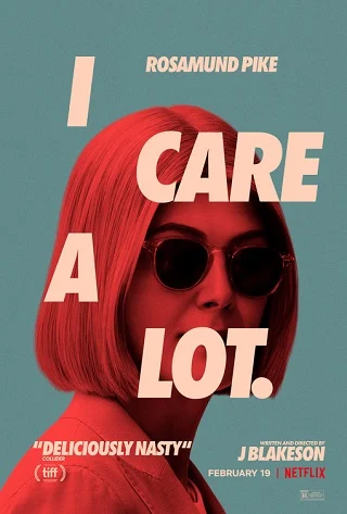 I Care a Lot | Netflix (2021) ห่วง... แต่หวังฮุบ
