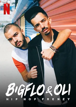 Bigflo & Oli: Hip Hop Frenzy | Netflix (2020) บิ๊กโฟล์กับโอลี่ ฮิปฮอปมาแรง