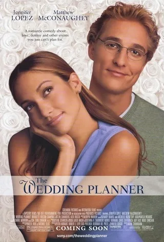 The Wedding Planner (2001) จะปิ๊งมั้ย..ถ้าหัวใจผิดแผน
