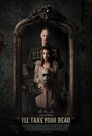 I'll Take Your Dead (2018) ฉันจะพาคุณไปสู่ความตาย