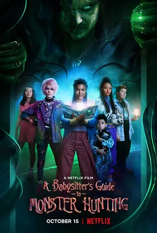 A Babysitter's Guide to Monster Hunting | Netflix (2020) คู่มือล่าปีศาจฉบับพี่เลี้ยง