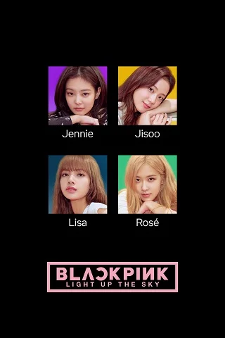BLACKPINK: Light Up the Sky | Netflix (2020)