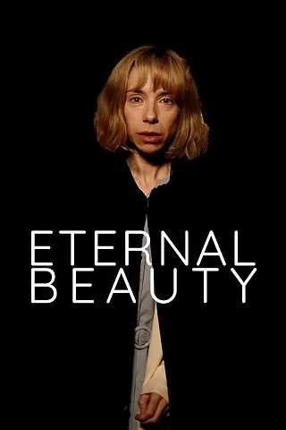 Eternal Beauty (2019) ความงามชั่วนิรันดร์