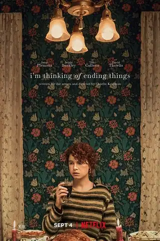 I'm Thinking of Ending Things | Netflix (2020) อยากให้เธออยู่ดูตอนจบด้วยกัน