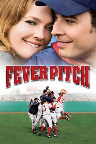 Fever Pitch (2005) สาวรักกลุ้มกับหนุ่มบ้าบอล