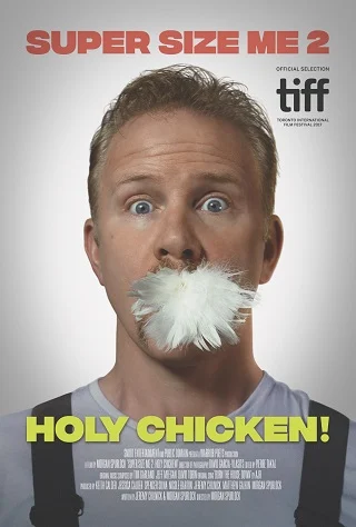 Super Size Me 2 Holy Chicken! (2017) 30 วันกับการท้าทาย...สุดบ้าบิ่นบนโลกฟาสต์ฟู้ด 2