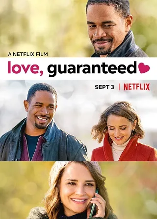 Love, Guaranteed | Netflix (2020) รัก... รับประกัน