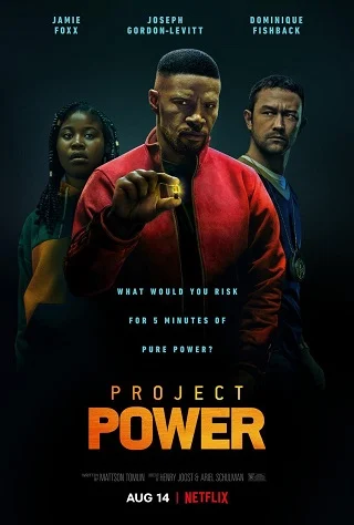 Project Power | Netflix (2020) โปรเจคท์ พาวเวอร์ พลังลับพลังฮีโร่