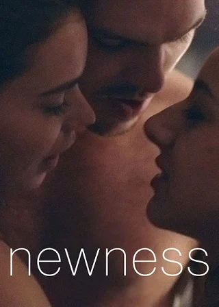 Newness | Netflix (2017) เปิดหัวใจรักใหม่