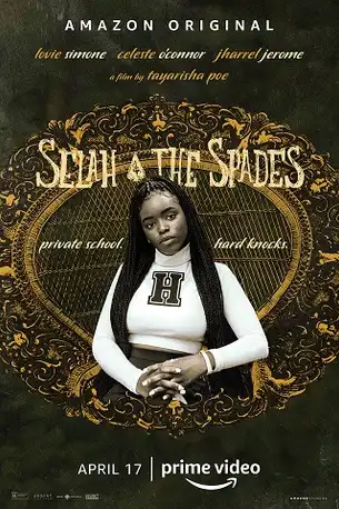 Selah and The Spades (2019) เซลาห์และโพดำ