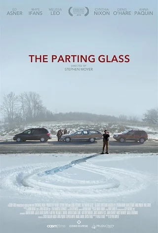 The Parting Glass (2018) แก้วพรากจากกัน