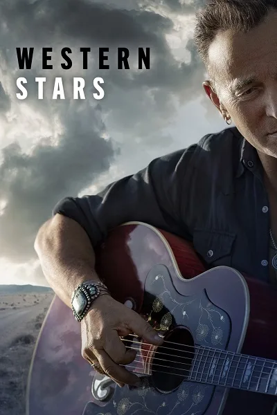 Western Stars (2019) คาวบอยตะวันตก