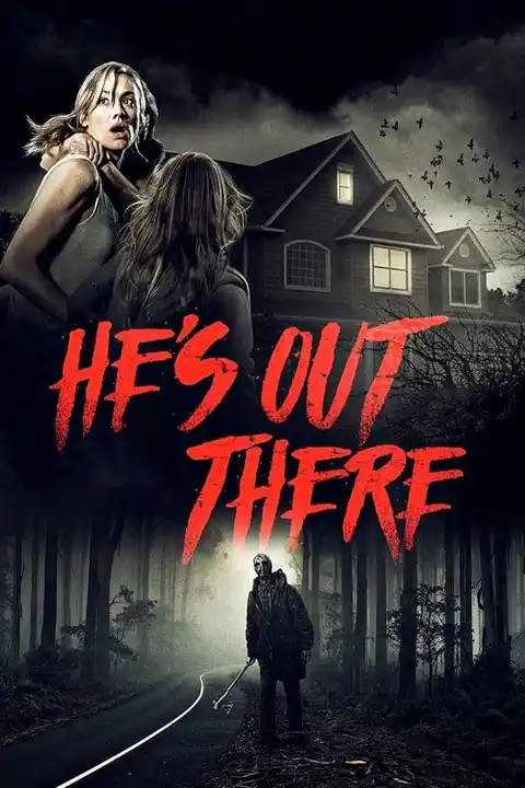 He's Out There (2018) มันอยู่ที่นั่น