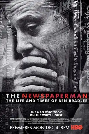 The Newspaperman The Life and Times of Ben Bradlee (2017) หนังสือพิมพ์ชีวิตและเวลา ของ เบรดแบรดลี