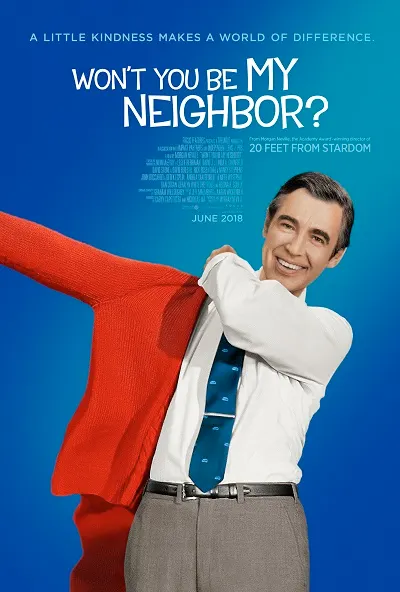 Won't You Be My Neighbor? (2018) คุณจะไม่เป็นเพื่อนบ้านของฉันหรือ