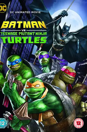 Batman vs Teenage Mutant Ninja Turtles (2019) แบทแมน ปะทะ เต่านินจา