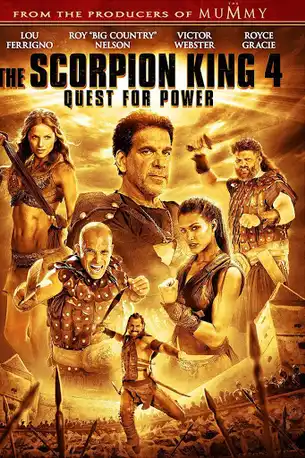 The Scorpion King 4 Quest for Power (2015) เดอะ สกอร์เปี้ยน คิง 4 ศึกชิงอำนาจจอมราชันย์