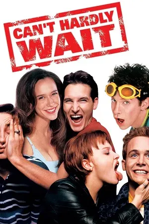 Can't Hardly Wait (1998) คืนเฮ้วเย้วให้สะเด็ด