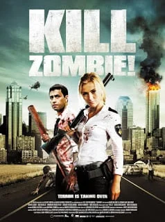 Kill Zombie! (2012) ก๊วนซ่าส์ ฆ่าซอมบี้